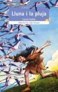 la lluna i la pluja-llucia valles-9788476609644 la lluna i la pluja-llucia valles-9788476609644