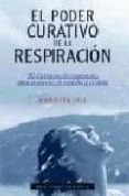 el poder curativo de la respiracion: 50 ejercicios de respiracion para el cuerpo, el espiritu y el alma-marietta till-9788477204244 el poder curativo de la respiracion: 50 ejercicios de respiracion para el cuerpo, el espiritu y el alma-marietta till-9788477204244