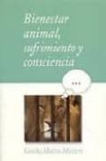 bienestar animal, sufrimiento y consciencia-concha mateos montero-9788477235644 bienestar animal, sufrimiento y consciencia-concha mateos montero-9788477235644