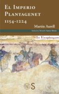 el imperio plantagenet (1154-1224)-martin aurell-9788477375944 el imperio plantagenet (1154-1224)-martin aurell-9788477375944