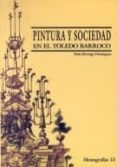 pintura y sociedad en el toledo barroco-9788477882244 pintura y sociedad en el toledo barroco-9788477882244