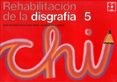 rehabilitacion de la disgrafia 5-jose antonio portellano perez-9788478690244 rehabilitacion de la disgrafia 5-jose antonio portellano perez-9788478690244