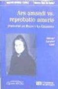 ars amandi vs reprobatio amoris: fernando de rojas y la celestina-eukene lacarra lanz-9788479233044 ars amandi vs reprobatio amoris: fernando de rojas y la celestina-eukene lacarra lanz-9788479233044