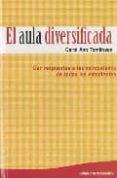 el aula diversificada: dar respuestas a las necesidades de todos los estudiantes-9788480639644 el aula diversificada: dar respuestas a las necesidades de todos los estudiantes-9788480639644