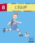 xino xano 8: l equip (majuscules)-fina masgrau i plana-9788481317244 xino xano 8: l equip (majuscules)-fina masgrau i plana-9788481317244