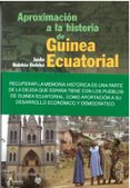 aproximacion a la historia de guinea ecuatorial-bolekia justo-9788481961744 aproximacion a la historia de guinea ecuatorial-bolekia justo-9788481961744