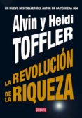 la revolucion de la riqueza-alvin toffler-heidi toffler-9788483066744 la revolucion de la riqueza-alvin toffler-heidi toffler-9788483066744