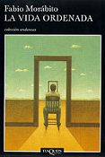 la vida ordenada-fabio morabito-9788483102244 la vida ordenada-fabio morabito-9788483102244