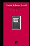 escritos de ernest mandel: el lugar del marxismo en la historia y otros textos-ernest mandel-9788483192344 escritos de ernest mandel: el lugar del marxismo en la historia y otros textos-ernest mandel-9788483192344