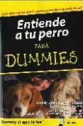 entiende a tu perro para dummies-stanley coren-9788483580844 entiende a tu perro para dummies-stanley coren-9788483580844