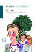 bosques-wajdi mouawad-9788483673744 bosques-wajdi mouawad-9788483673744