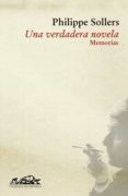 una verdadera novela: memorias-philippe sollers-9788483930144 una verdadera novela: memorias-philippe sollers-9788483930144