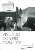 viviendo con mis caballos-alicia monter alguero-9788484110644 viviendo con mis caballos-alicia monter alguero-9788484110644