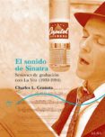 el sonido de sinatra-charles l. granata-9788484284444 el sonido de sinatra-charles l. granata-9788484284444