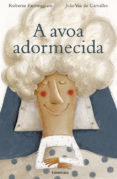 a avoa adormecida-roberto parmeggiani-9788484649144 a avoa adormecida-roberto parmeggiani-9788484649144