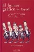 el humor grafico en españa: desde los origenes a internet-luis conde martin-9788487641244 el humor grafico en españa: desde los origenes a internet-luis conde martin-9788487641244