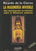 la masoneria invisible: una investigacion en internet sobre la mo masoneria moderna-ricardo de la cierva-9788488787644 la masoneria invisible: una investigacion en internet sobre la mo masoneria moderna-ricardo de la cierva-9788488787644