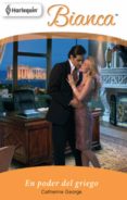en poder del griego (ebook)-catherine george-9788490006344 en poder del griego (ebook)-catherine george-9788490006344
