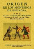 origen de los monteros de espinosa, su calidad exercicio, prehemi nencias y exempciones-pedro de la escalera-9788490013144 origen de los monteros de espinosa, su calidad exercicio, prehemi nencias y exempciones-pedro de la escalera-9788490013144