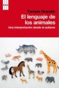 el lenguaje de los animales-temple grandin-9788490062944 el lenguaje de los animales-temple grandin-9788490062944