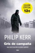 gris de campaña (edicion especial)-philip kerr-9788490069844 gris de campaña (edicion especial)-philip kerr-9788490069844