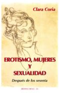 erotismo, mujeres y sexualidad (ebook)-clara coria-9788490073544 erotismo, mujeres y sexualidad (ebook)-clara coria-9788490073544