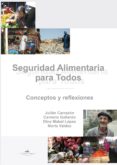 seguridad alimentaria para todos. conceptos y reflexiones (ebook)-9788490115244 seguridad alimentaria para todos. conceptos y reflexiones (ebook)-9788490115244