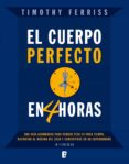el cuerpo perfecto en cuatro horas (ebook)-timothy ferriss-9788490199244 el cuerpo perfecto en cuatro horas (ebook)-timothy ferriss-9788490199244