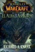 world of warcraft. el alba de los aspectos-richard a. knaak-9788490247044 world of warcraft. el alba de los aspectos-richard a. knaak-9788490247044