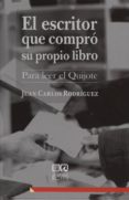 el escritor que compro su propio libro-juan carlos rodriguez-9788490450444 el escritor que compro su propio libro-juan carlos rodriguez-9788490450444