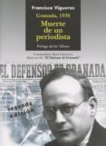 granada, 1936. muerte de un periodista: constantino ruiz carnero 81887-1936)-9788490452844 granada, 1936. muerte de un periodista: constantino ruiz carnero 81887-1936)-9788490452844