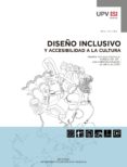 diseño inclusivo y accesibilidad a la cultura (ebook)-9788490487044 diseño inclusivo y accesibilidad a la cultura (ebook)-9788490487044