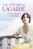 las señoritas lagarde-jacinta ramirez de rodrigo-9788490607244 las señoritas lagarde-jacinta ramirez de rodrigo-9788490607244