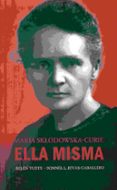 ella misma. maria sklodowska-curie-9788490614044 ella misma. maria sklodowska-curie-9788490614044