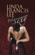 peligrosamente sexy (sexy 2) (ebook)-linda francis lee-9788490621844 peligrosamente sexy (sexy 2) (ebook)-linda francis lee-9788490621844