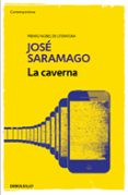 la caverna-jose saramago-9788490628744 la caverna-jose saramago-9788490628744