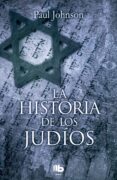 la historia de los judíos (ebook)-paul johnson-9788490698044 la historia de los judíos (ebook)-paul johnson-9788490698044