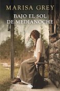 bajo el sol de medianoche-marisa grey-9788490705544 bajo el sol de medianoche-marisa grey-9788490705544