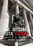el sistema esta podrido (ebook)-9788490767344 el sistema esta podrido (ebook)-9788490767344