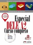 especial dele a2 curso completo-pilar alzugaray-monica garcia-viño sanchez-9788490816844 especial dele a2 curso completo-pilar alzugaray-monica garcia-viño sanchez-9788490816844