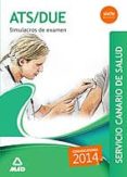 ats/due del servicio canario de salud. simulacros de examen-9788490931844 ats/due del servicio canario de salud. simulacros de examen-9788490931844