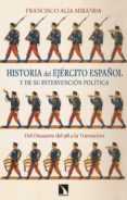 historia del ejercito español y de su intervencion politica (ebook)-9788490974544 historia del ejercito español y de su intervencion politica (ebook)-9788490974544