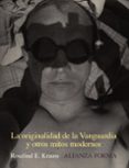 la originalidad de la vanguardia y otros mitos modernos-rosalind krauss-9788491041344 la originalidad de la vanguardia y otros mitos modernos-rosalind krauss-9788491041344