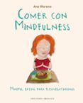 comer con mindfulness-ana moreno-9788491112044 comer con mindfulness-ana moreno-9788491112044