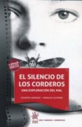 el silencio de los corderos: una exploracion del mal-9788491695844 el silencio de los corderos: una exploracion del mal-9788491695844
