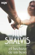 el hechizo de un beso (ebook)-jill shalvis-9788491705444 el hechizo de un beso (ebook)-jill shalvis-9788491705444