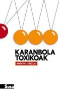 karanbola toxikoak-andoni urzelai-9788492468744 karanbola toxikoak-andoni urzelai-9788492468744