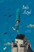 ines azul-pablo albo-9788492595044 ines azul-pablo albo-9788492595044