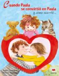 cuando paula se convirtio en paula-9788492695744 cuando paula se convirtio en paula-9788492695744