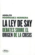 la ley de say-adolfo rodriguez herrera-9788492724444 la ley de say-adolfo rodriguez herrera-9788492724444
